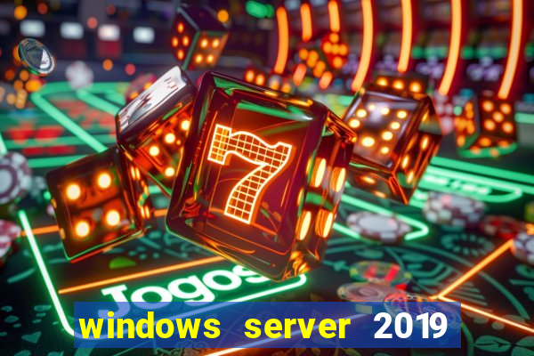 windows server 2019 iso pt-br download